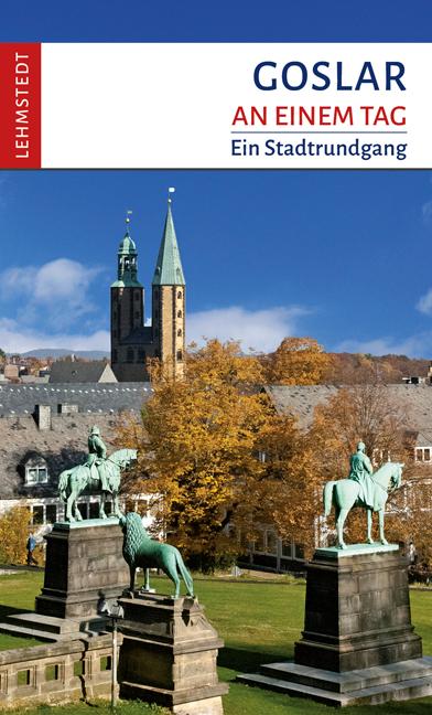 Vorderes Coverbild Goslar an einem Tag