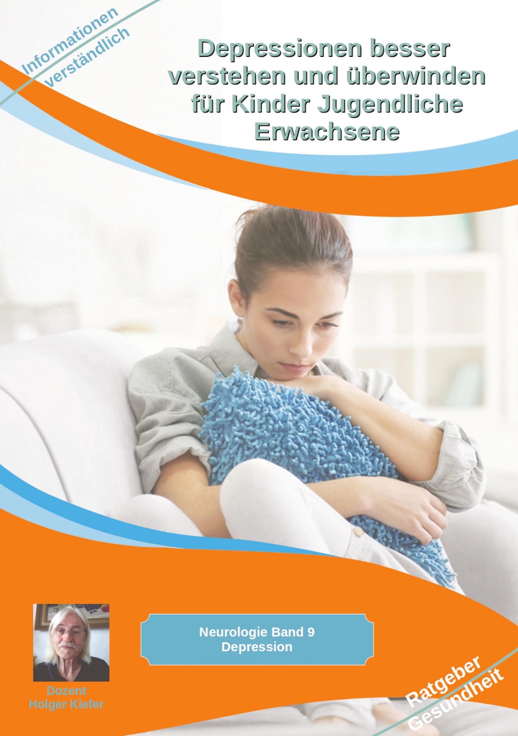 Vorderes Coverbild Depressionen besser verstehen und überwinden für Kinder Jugendliche Erwachsene