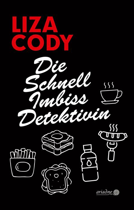 Vorderes Coverbild Die Schnellimbissdetektivin