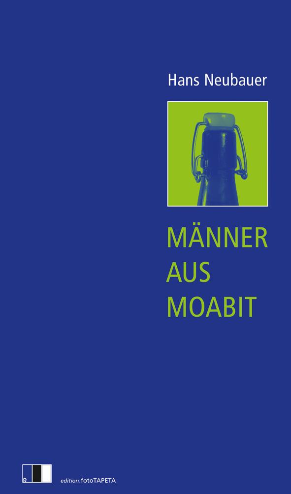 Vorderes Coverbild Männer aus Moabit