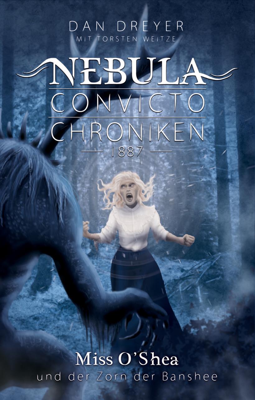 Vorderes Coverbild Nebula Convicto Chroniken: Miss O'Shea und der Zorn der Banshee