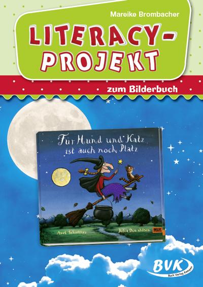 Vorderes Coverbild Literacy-Projekt zum Bilderbuch Für Hund und Katz ist auch noch Platz