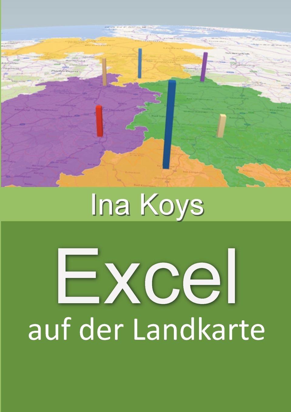 Vorderes Coverbild Excel auf der Landkarte
