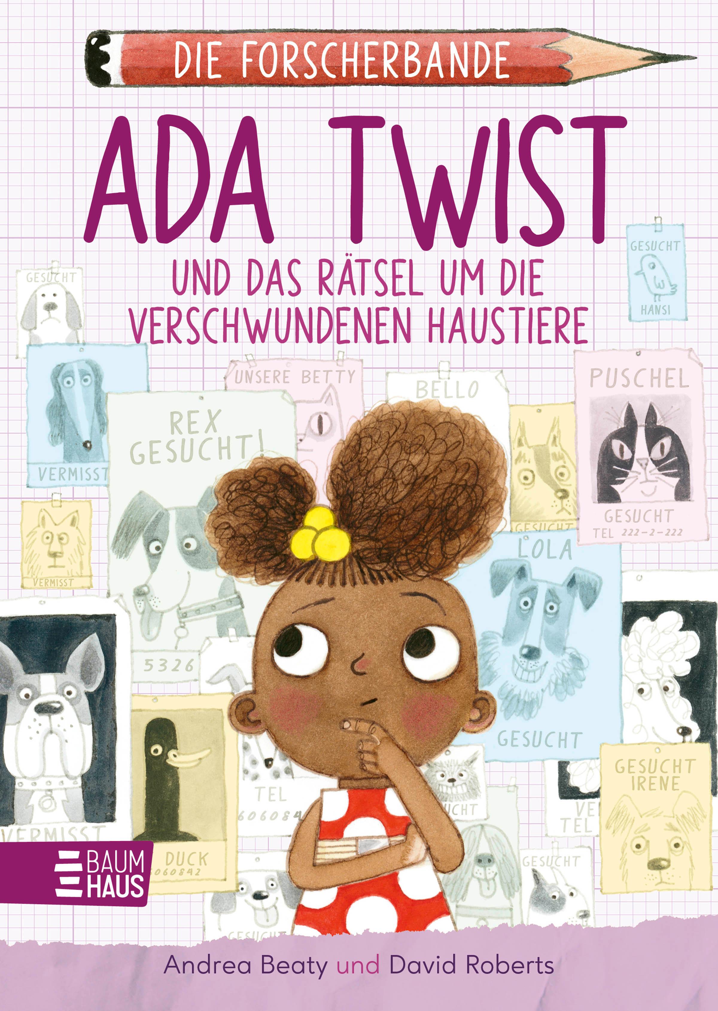 Vorderes Coverbild Die Forscherbande: Ada Twist und das Rätsel um die verschwundenen Haustiere