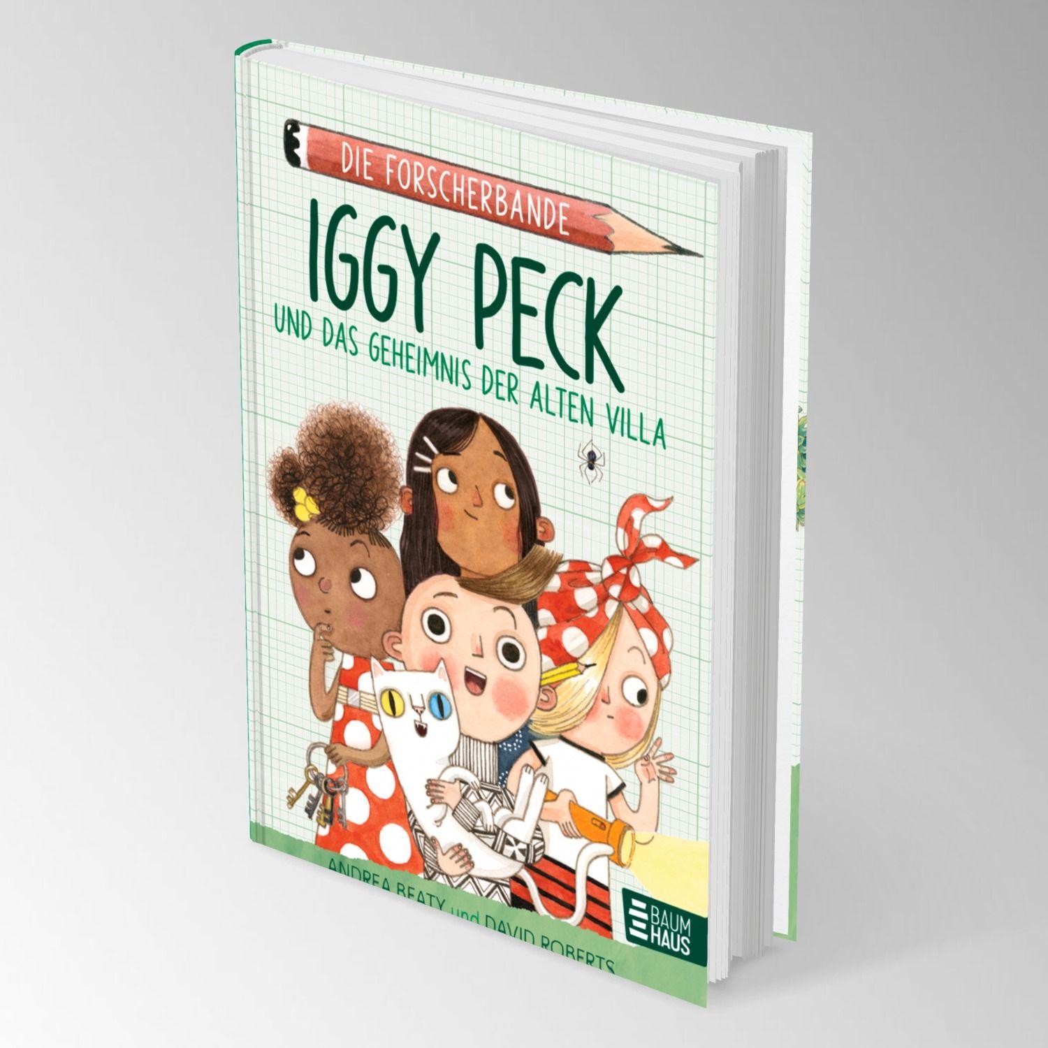 Beispielinhalt (Bild) Die Forscherbande: Iggy Peck und das Geheimnis der alten Villa