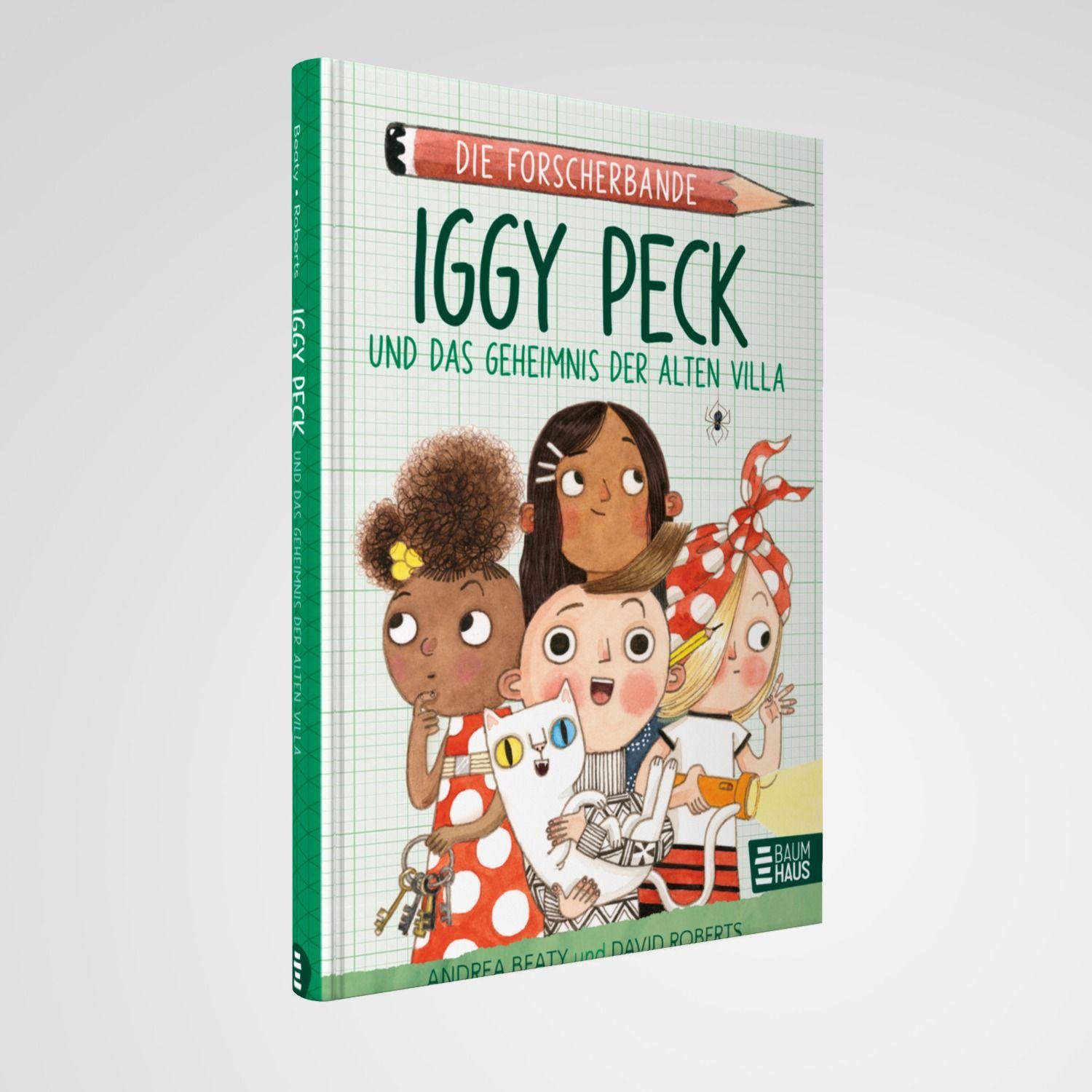 Beispielinhalt (Bild) Die Forscherbande: Iggy Peck und das Geheimnis der alten Villa