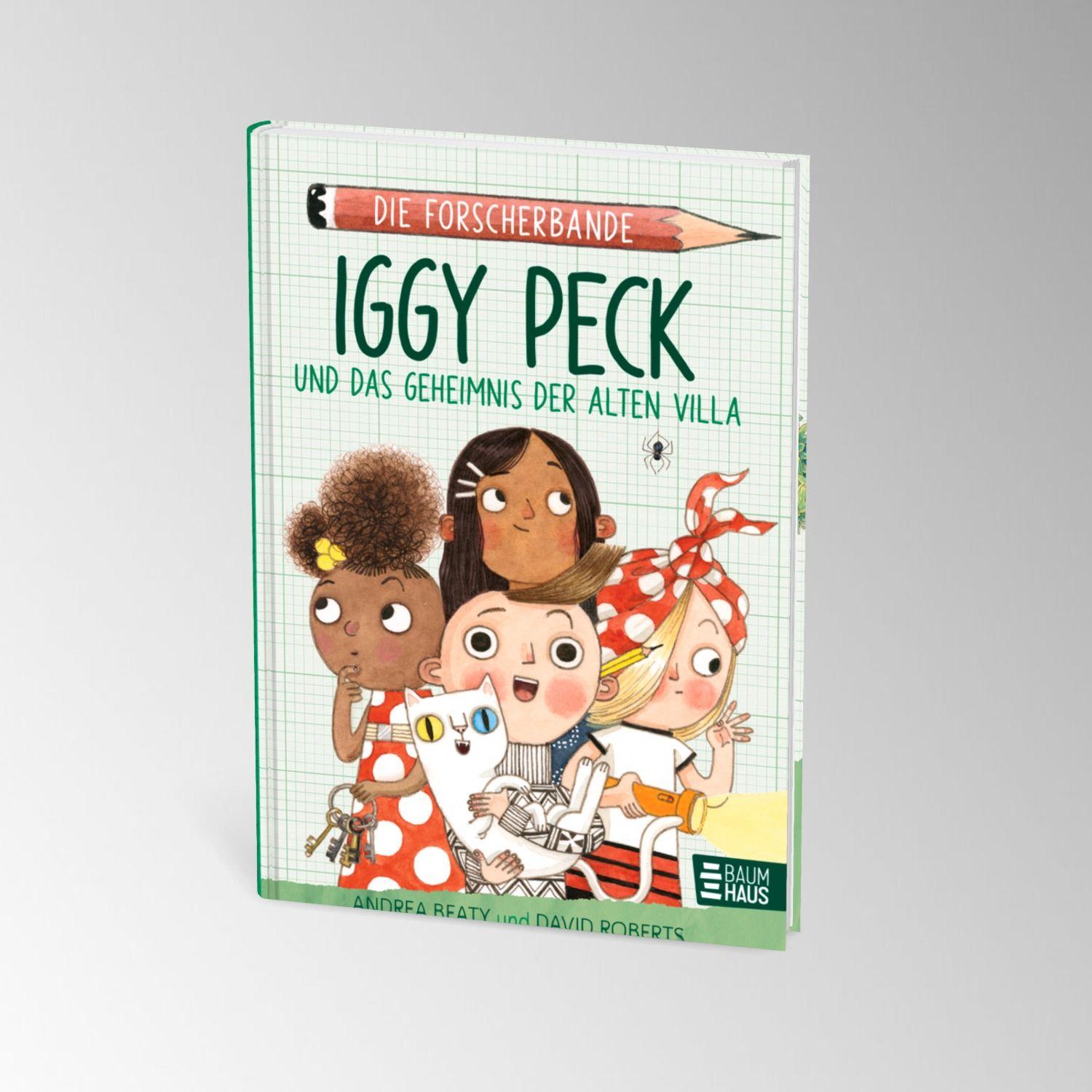 Beispielinhalt (Bild) Die Forscherbande: Iggy Peck und das Geheimnis der alten Villa