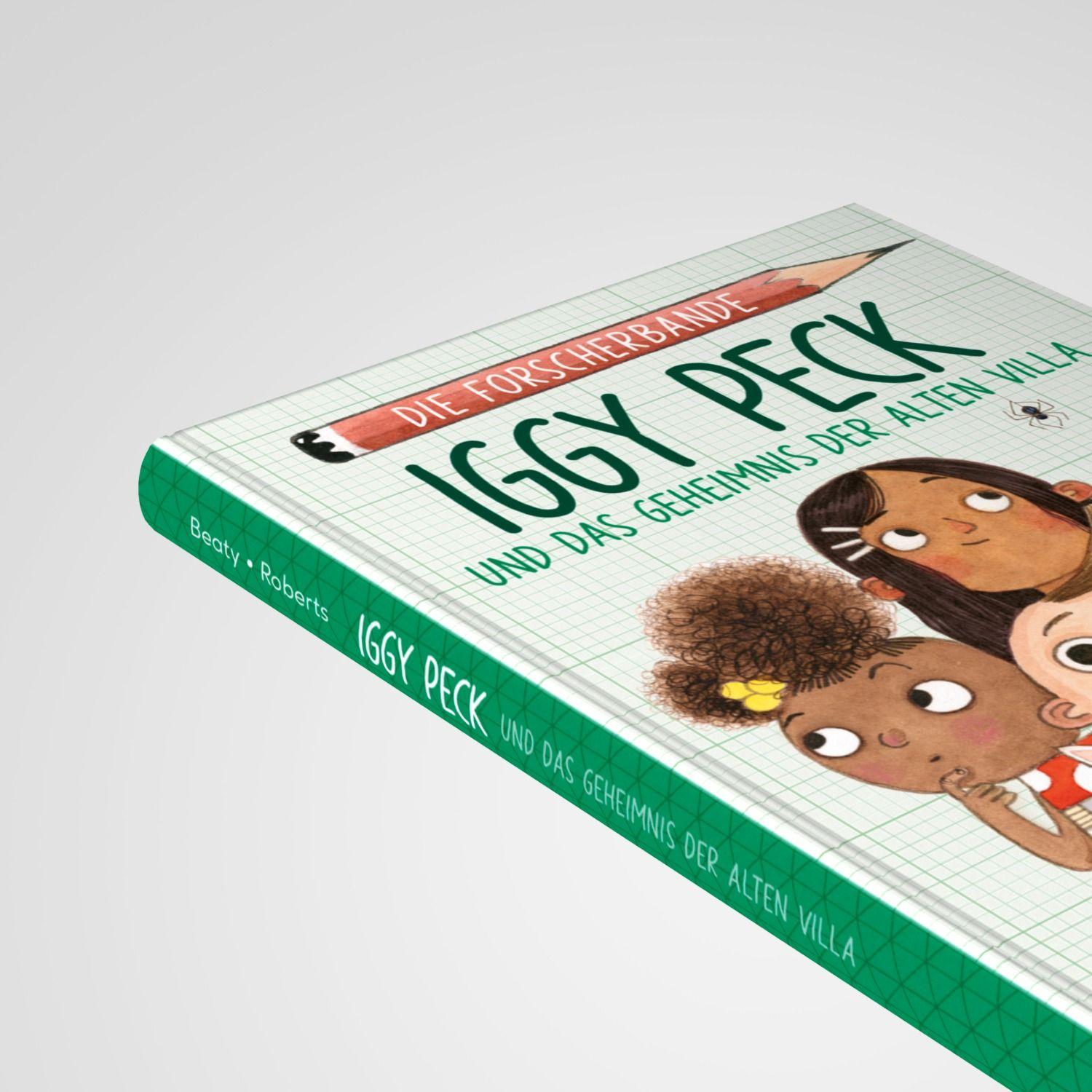 Beispielinhalt (Bild) Die Forscherbande: Iggy Peck und das Geheimnis der alten Villa