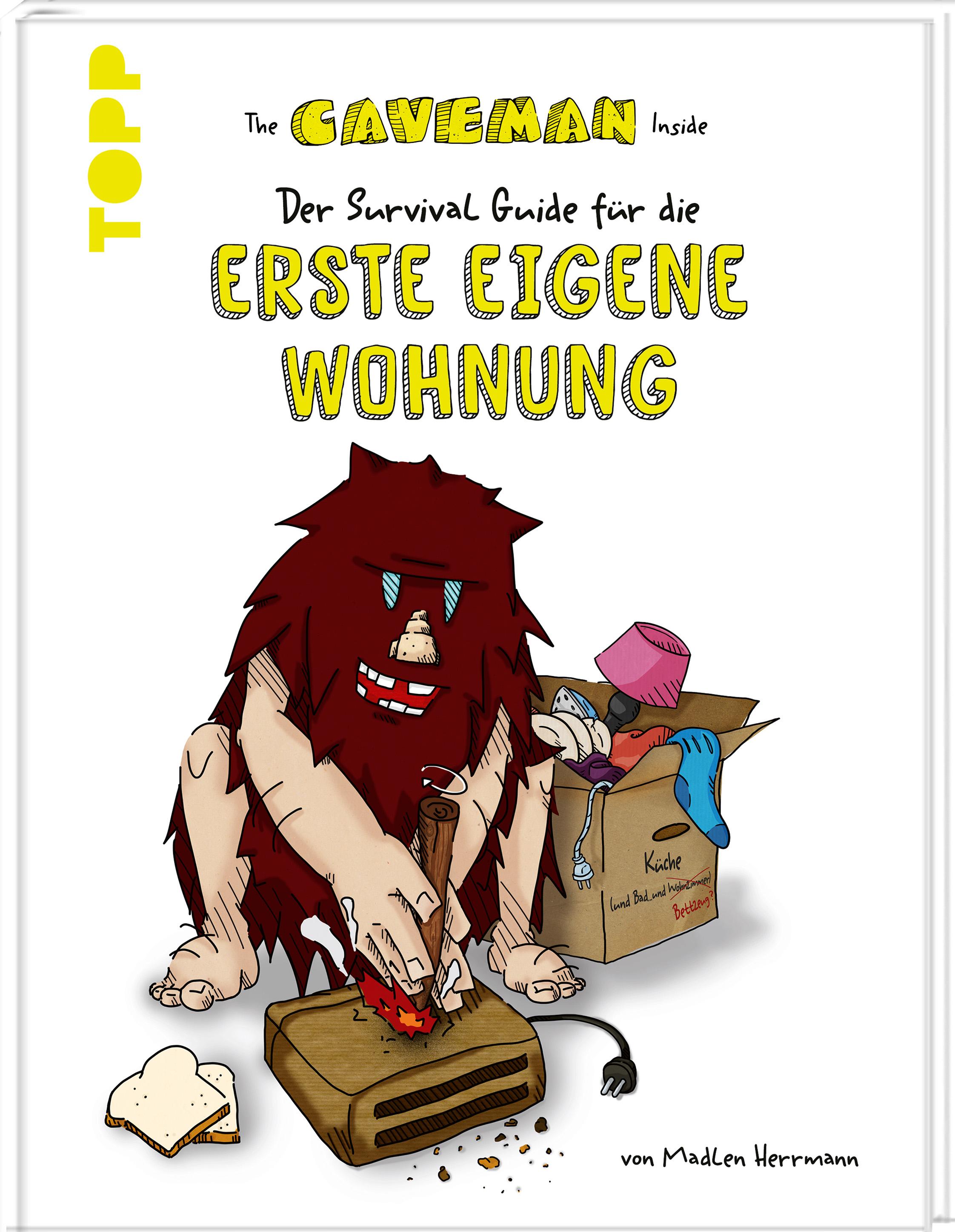 Vorderes Coverbild The Caveman Inside. Der Survival-Guide für die erste eigene Wohnung.
