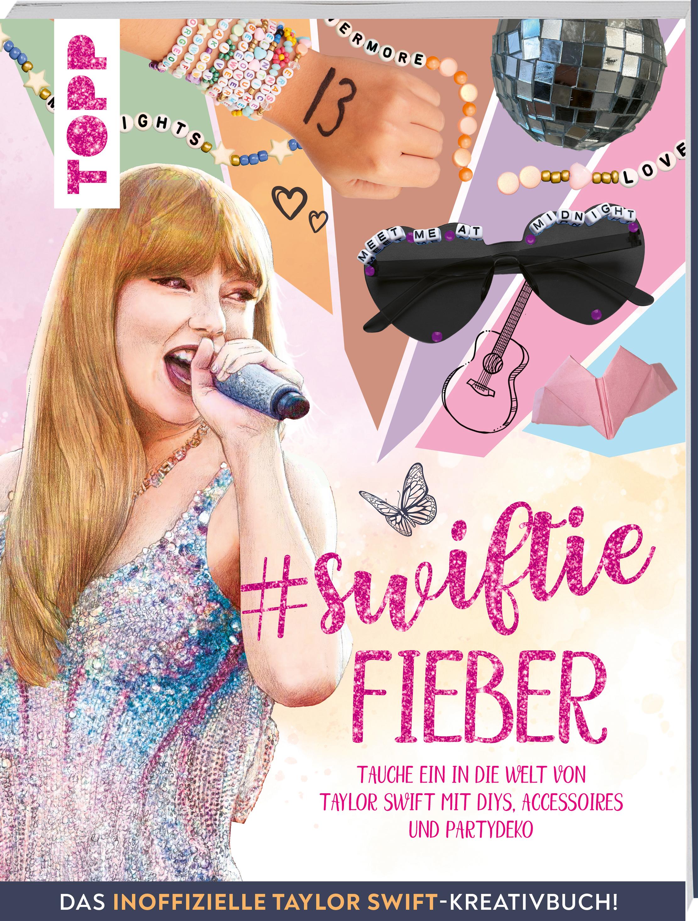 Vorderes Coverbild Swiftie Fieber - Das inoffizielle Taylor Swift-Kreativbuch!