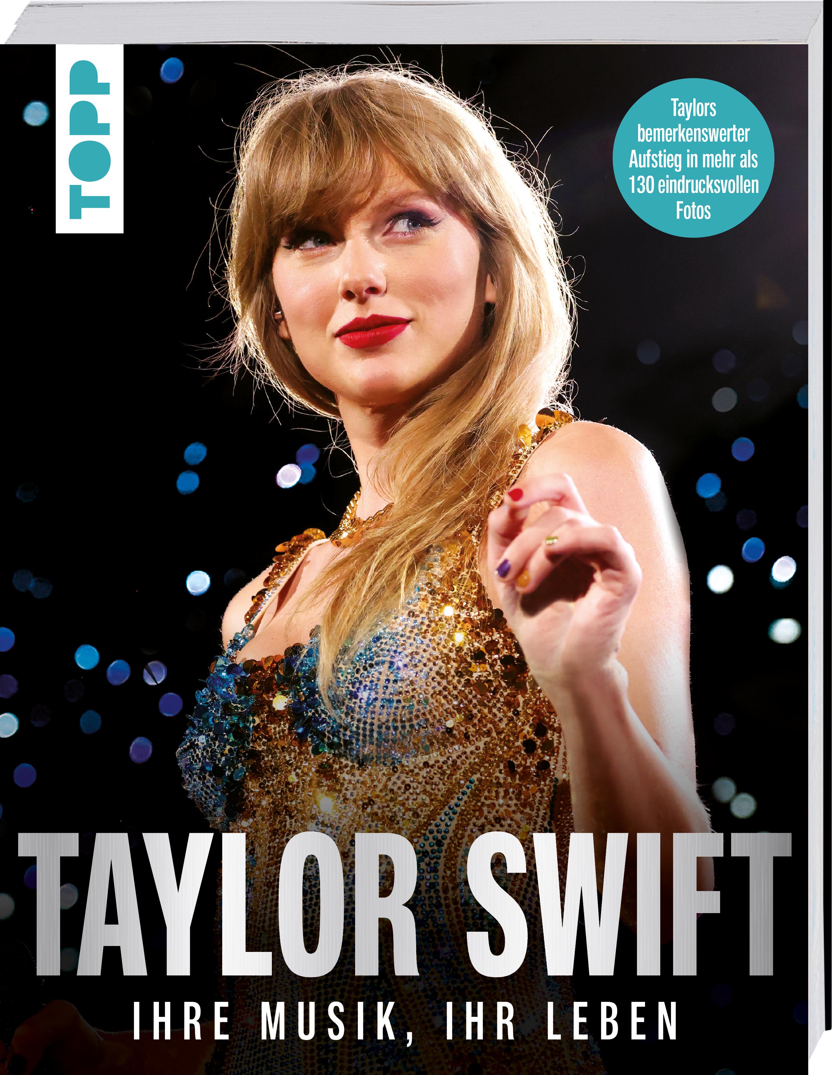 Vorderes Coverbild Taylor Swift. Ihre Musik, ihr Leben.