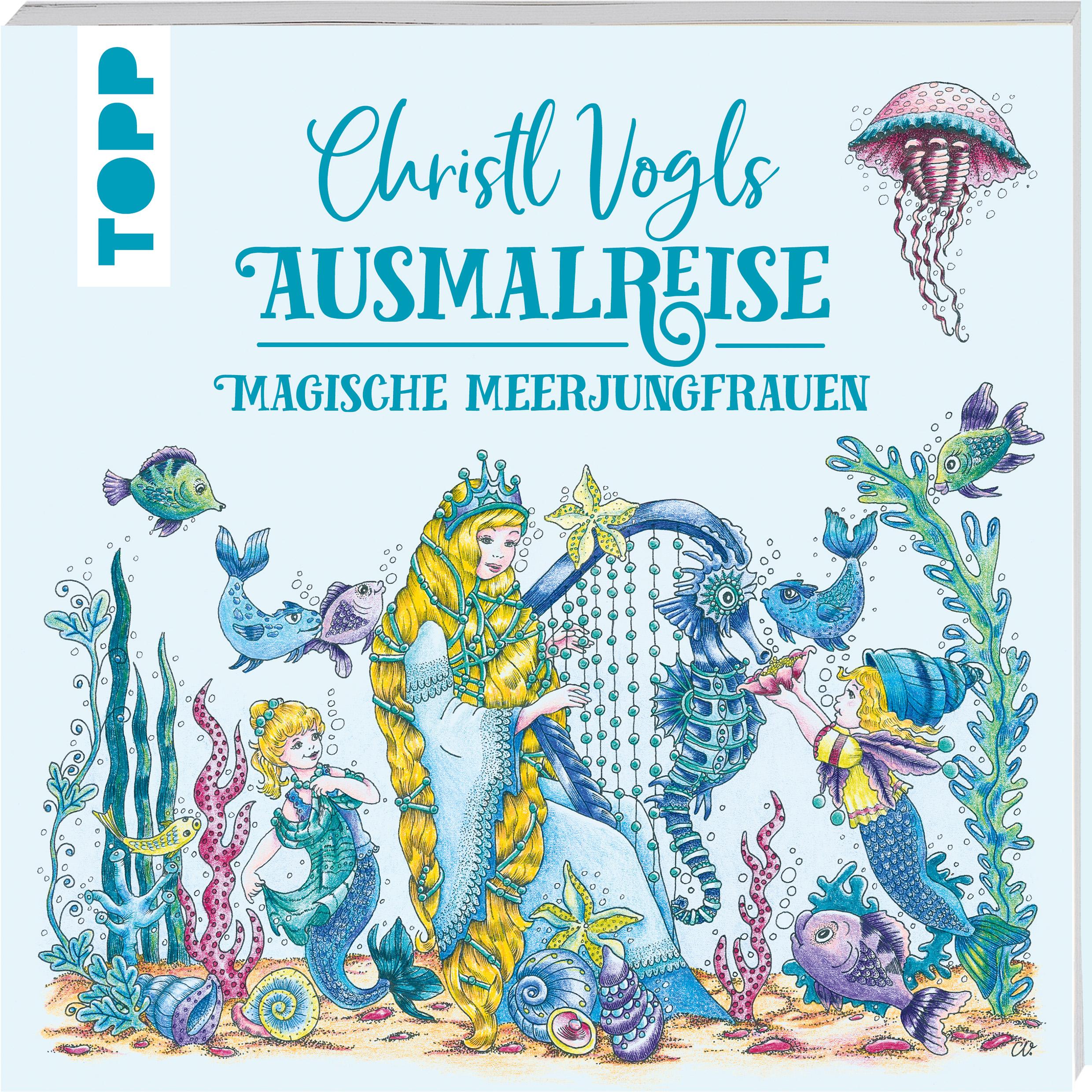 Vorderes Coverbild Christl Vogls Ausmalreise - Magische Meerjungfrauen