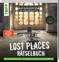 Vorderes Coverbild Lost Places Rätselbuch - Die vergessene Reise. Lüfte die Geheimnisse echter verlassenen Orte!