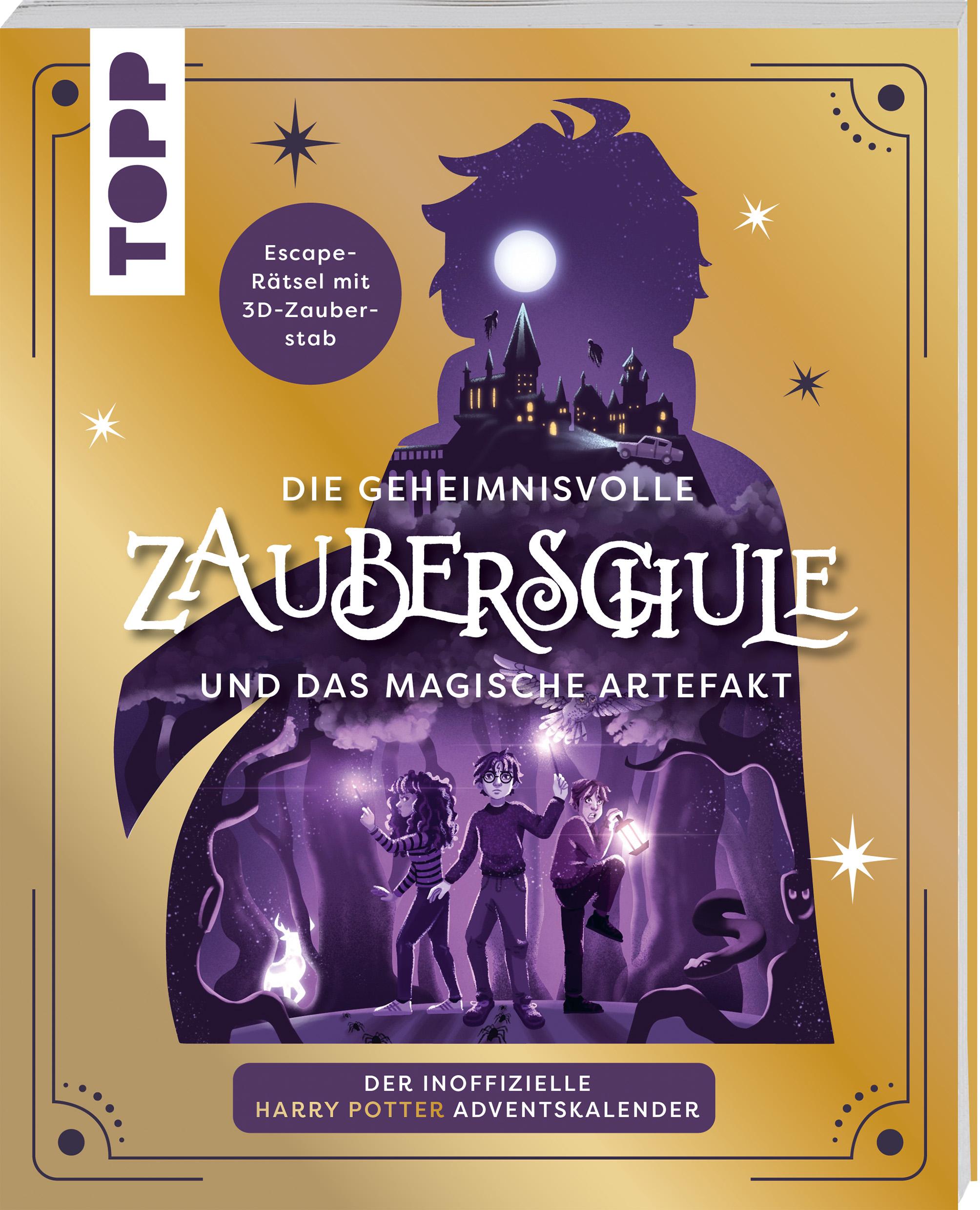 Vorderes Coverbild Die geheimnisvolle Zauberschule und das magische Artefakt: Der inoffizielle Harry Potter-Adventskalender