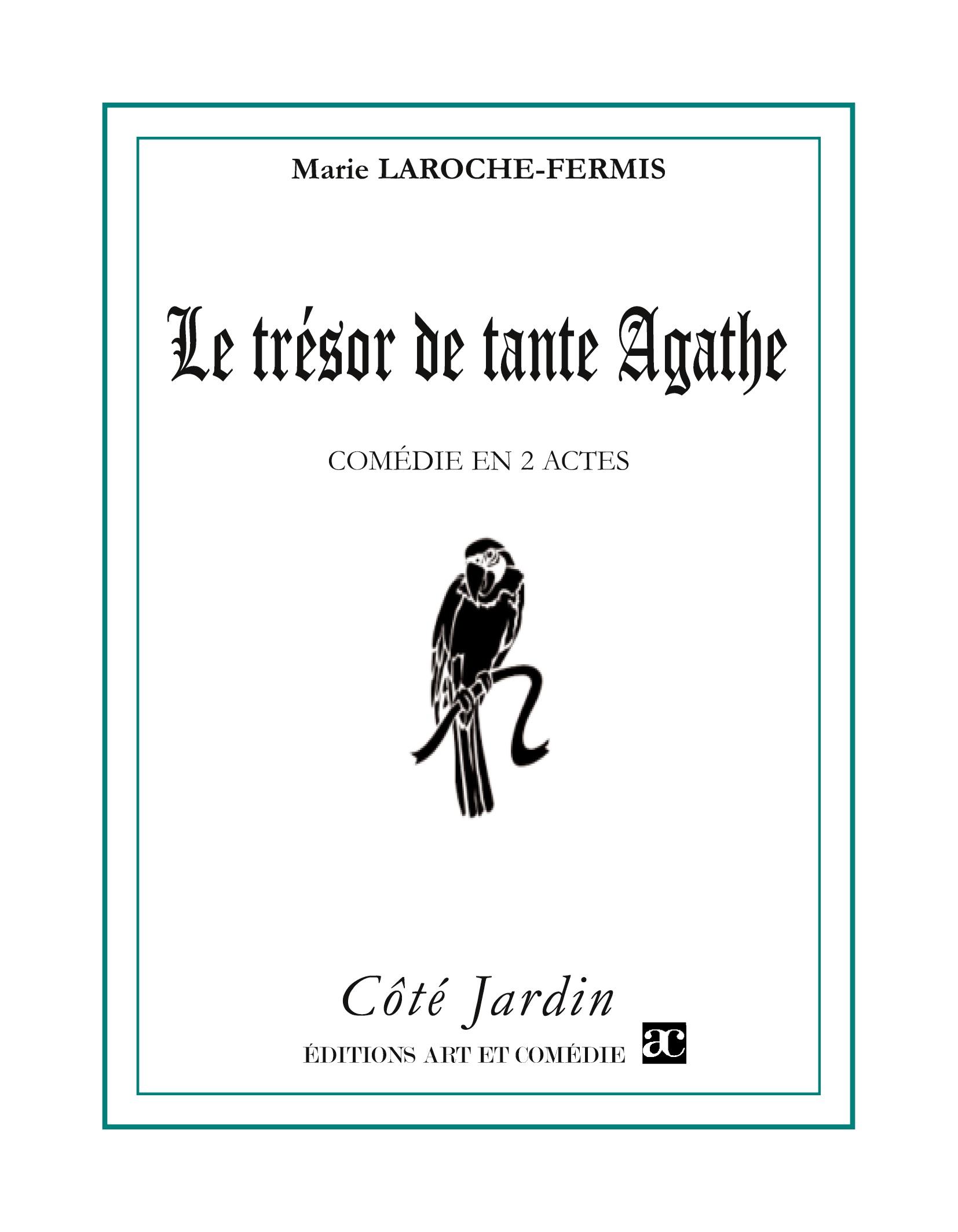 Vorderes Coverbild Le trésor de tante Agathe
