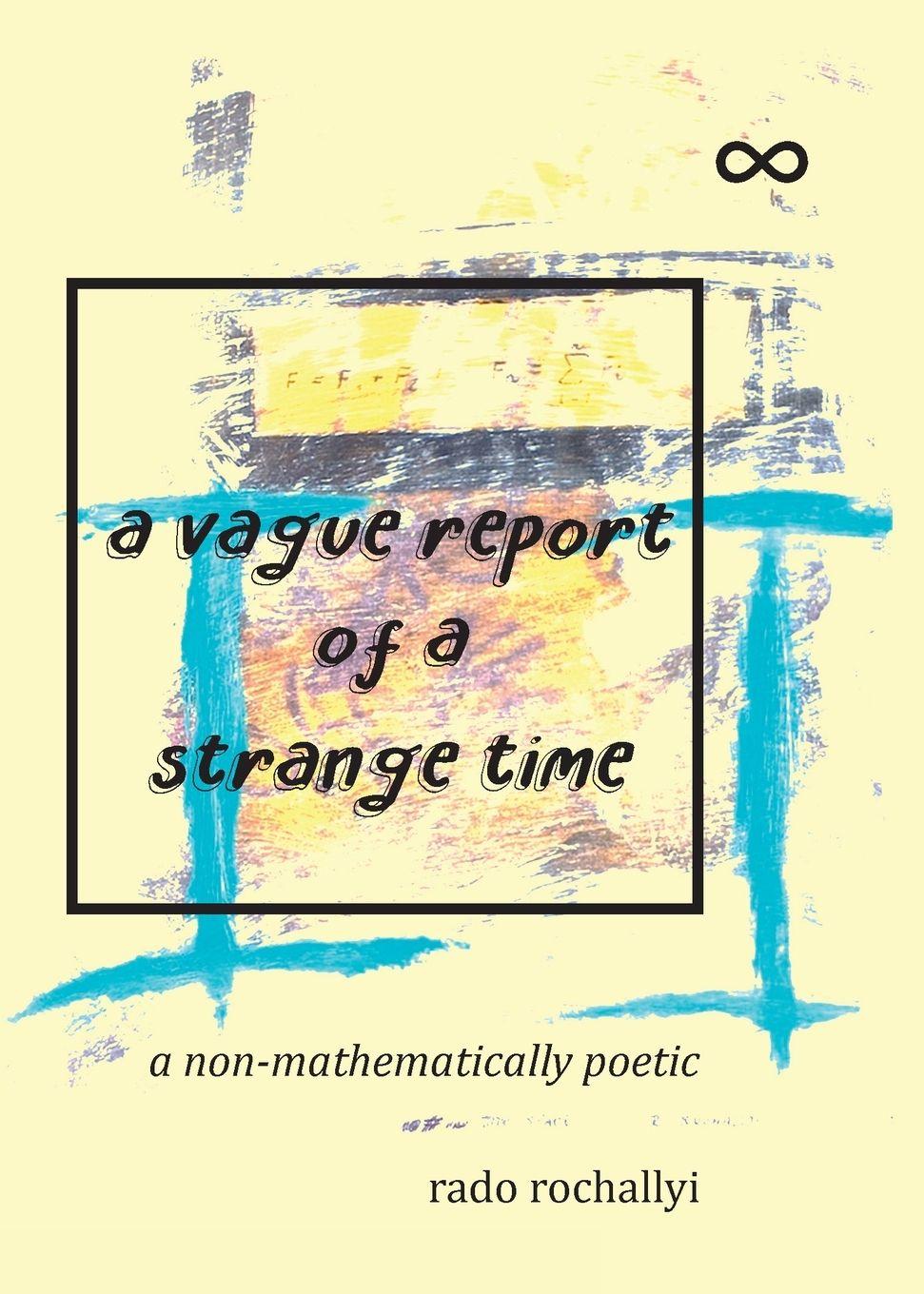 Vorderes Coverbild a vague report of a strange time