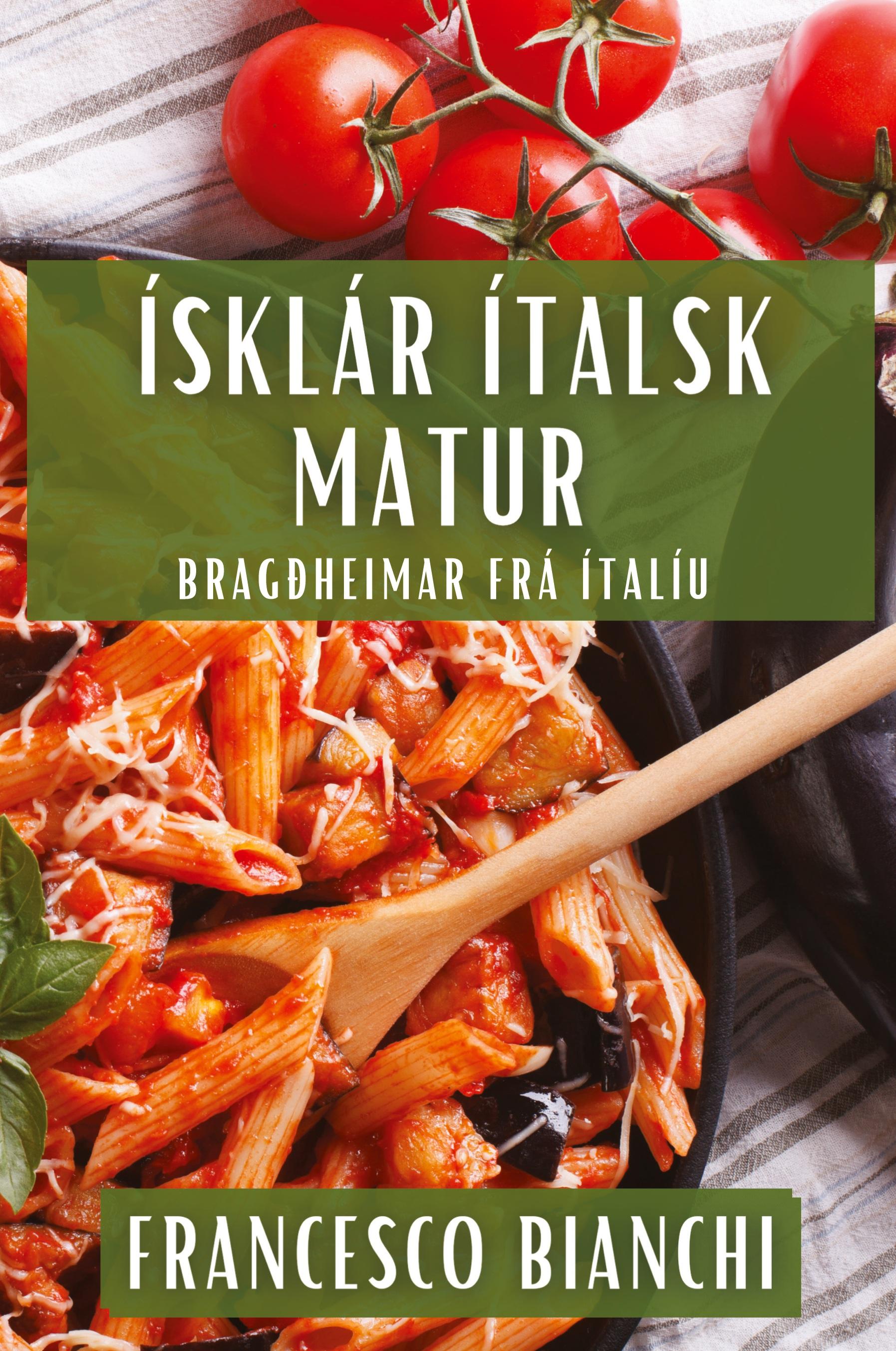 Vorderes Coverbild Ísklár Ítalsk Matur