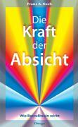 Vorderes Coverbild Die Kraft der Absicht