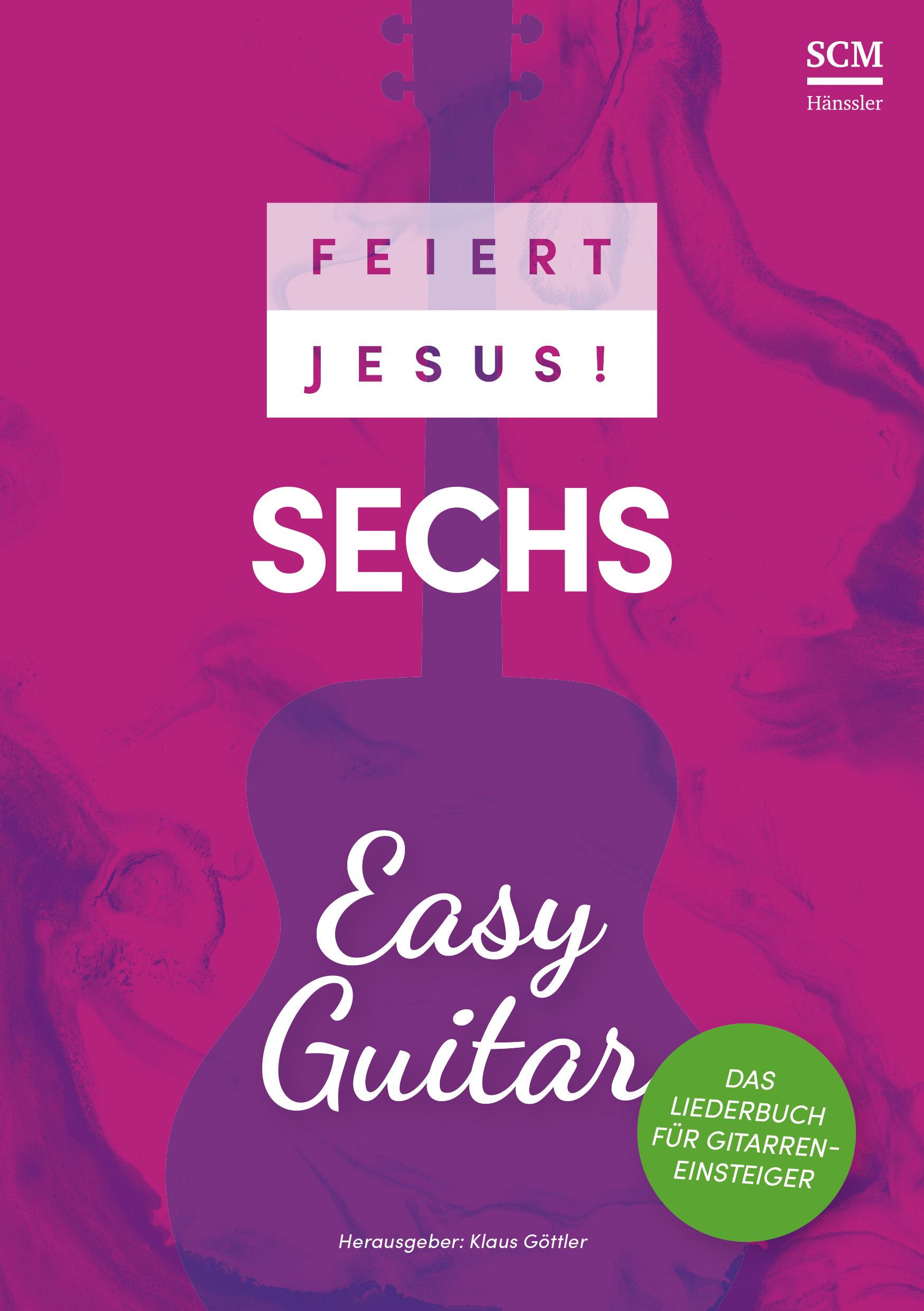 Vorderes Coverbild Feiert Jesus! 6 - Easy Guitar