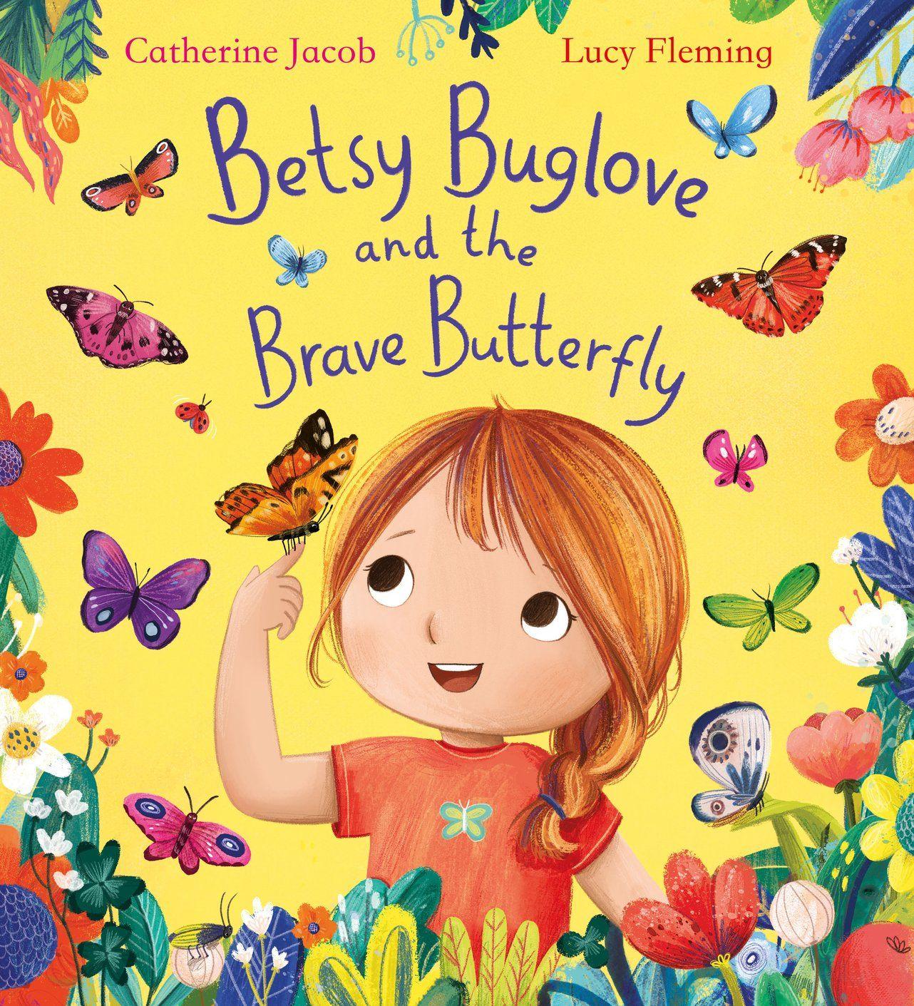 Vorderes Coverbild Betsy Buglove and the Brave Butterfly (PB)