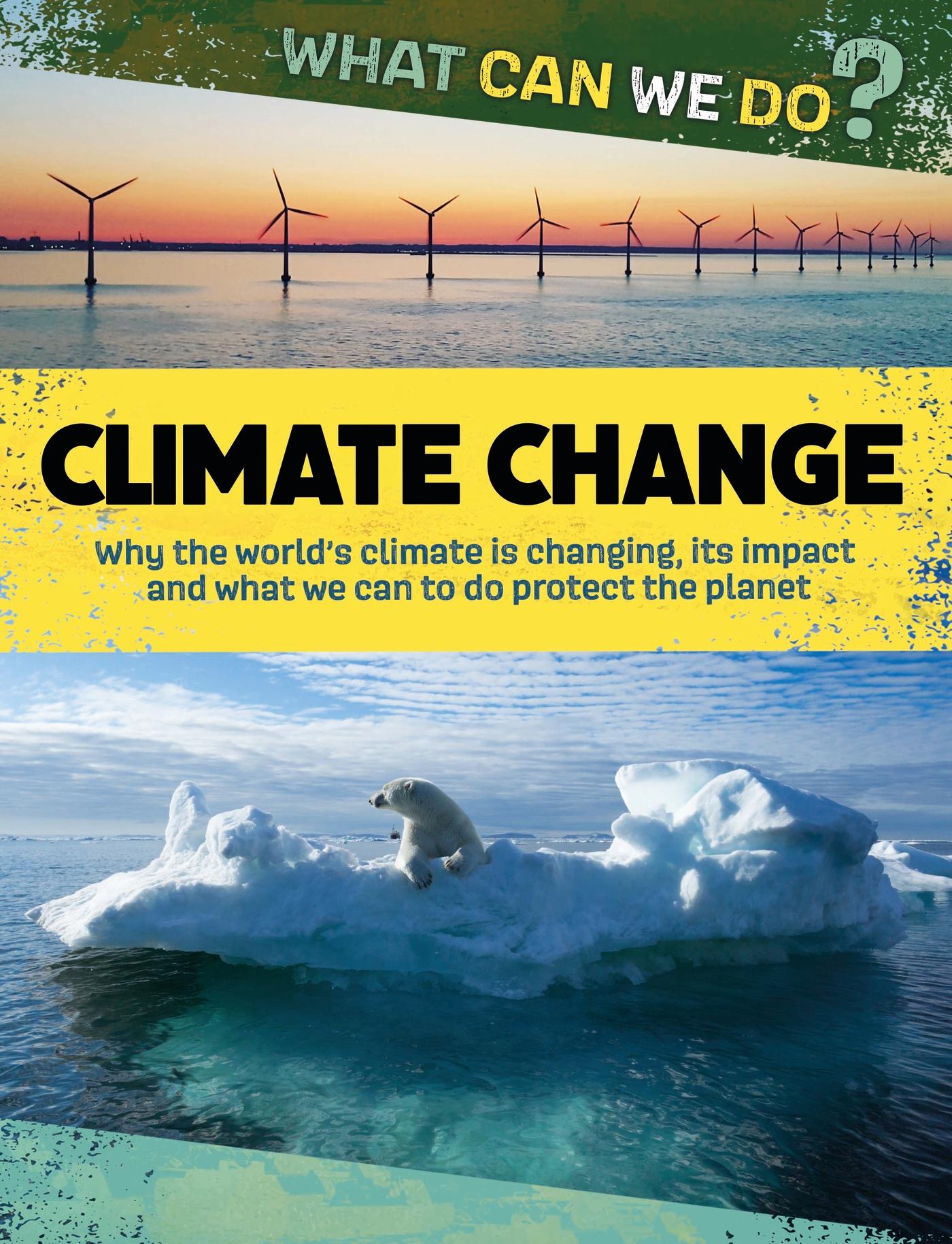 Vorderes Coverbild What Can We Do?: Climate Change