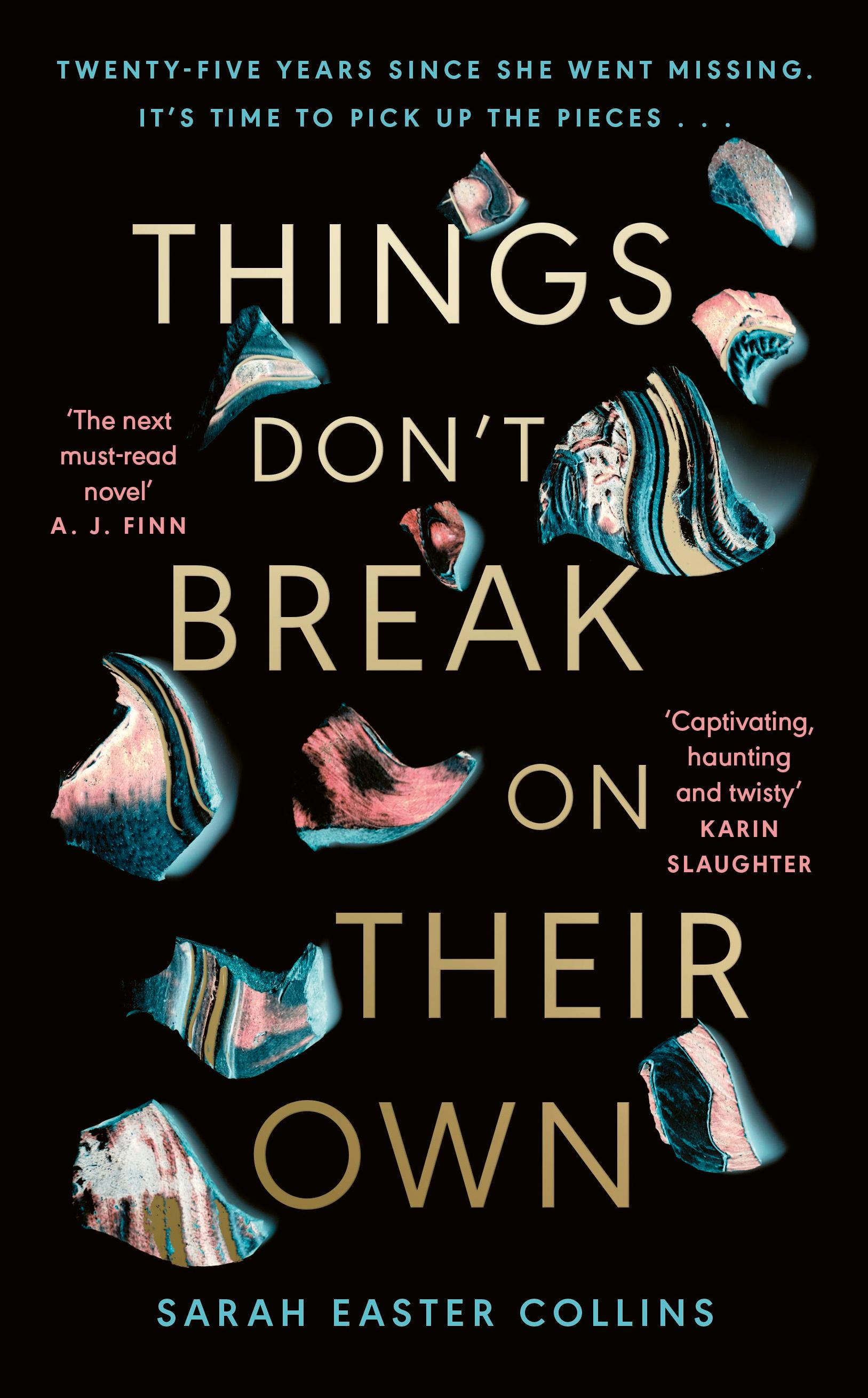 Vorderes Coverbild Things Don't Break On Their Own