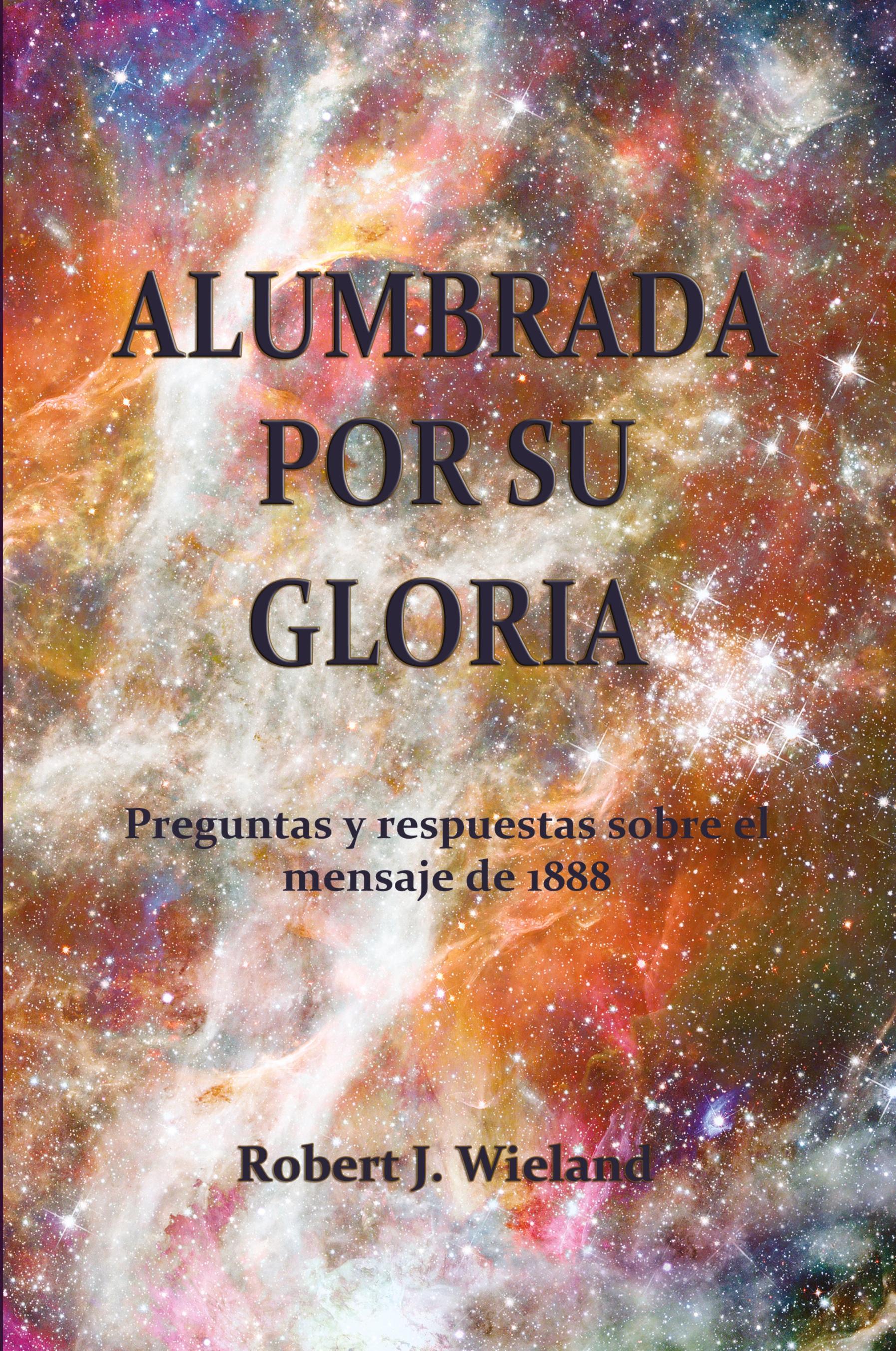 Vorderes Coverbild Alumbrada por su Gloria