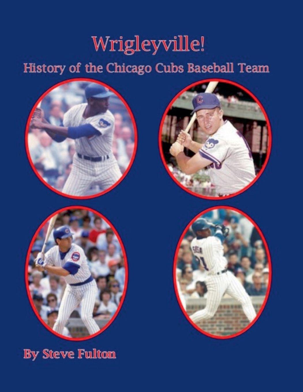 Vorderes Coverbild Wrigleyville - History of the Chicago Cubs