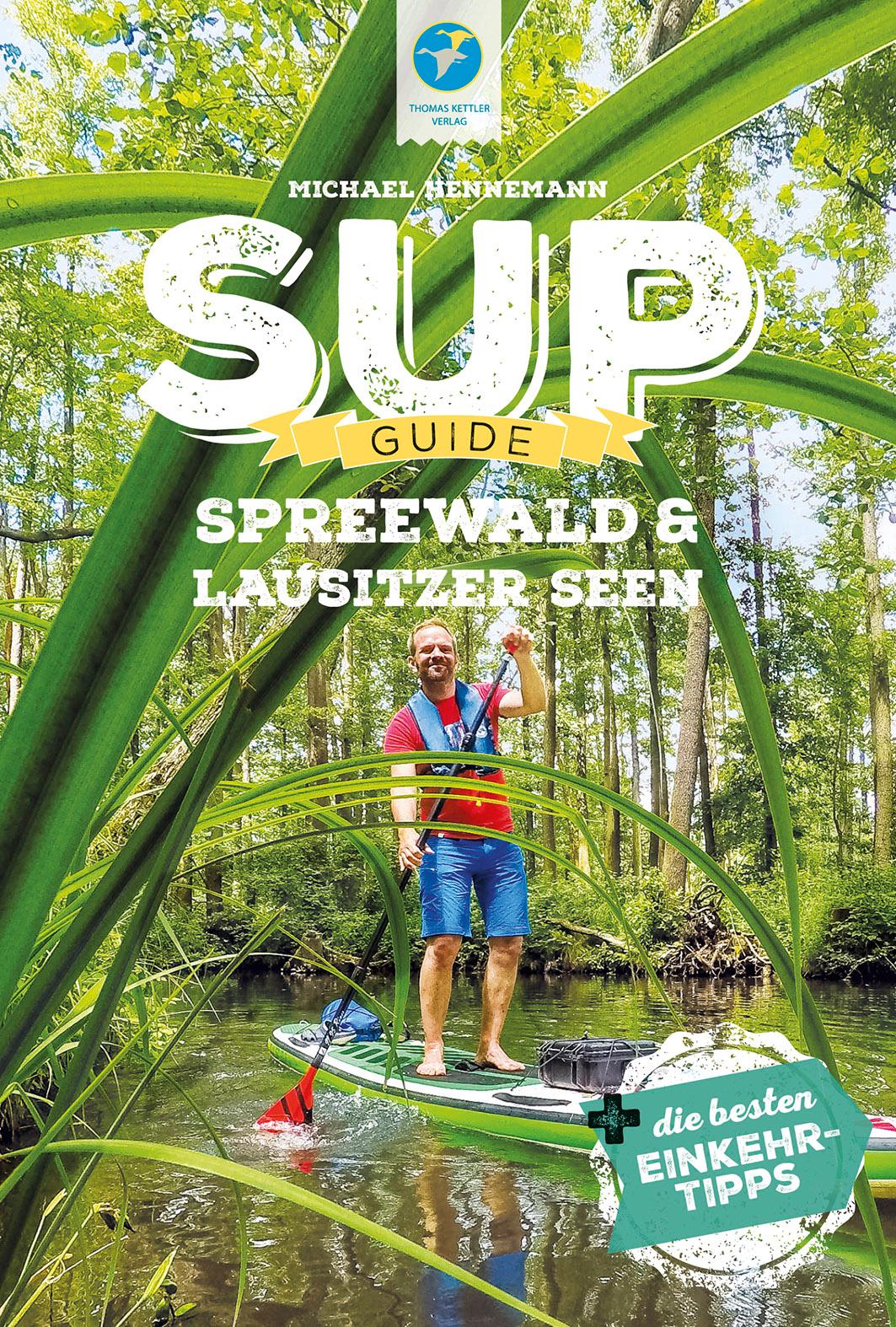 Vorderes Coverbild SUP-Guide Spreewald & Lausitzer Seen