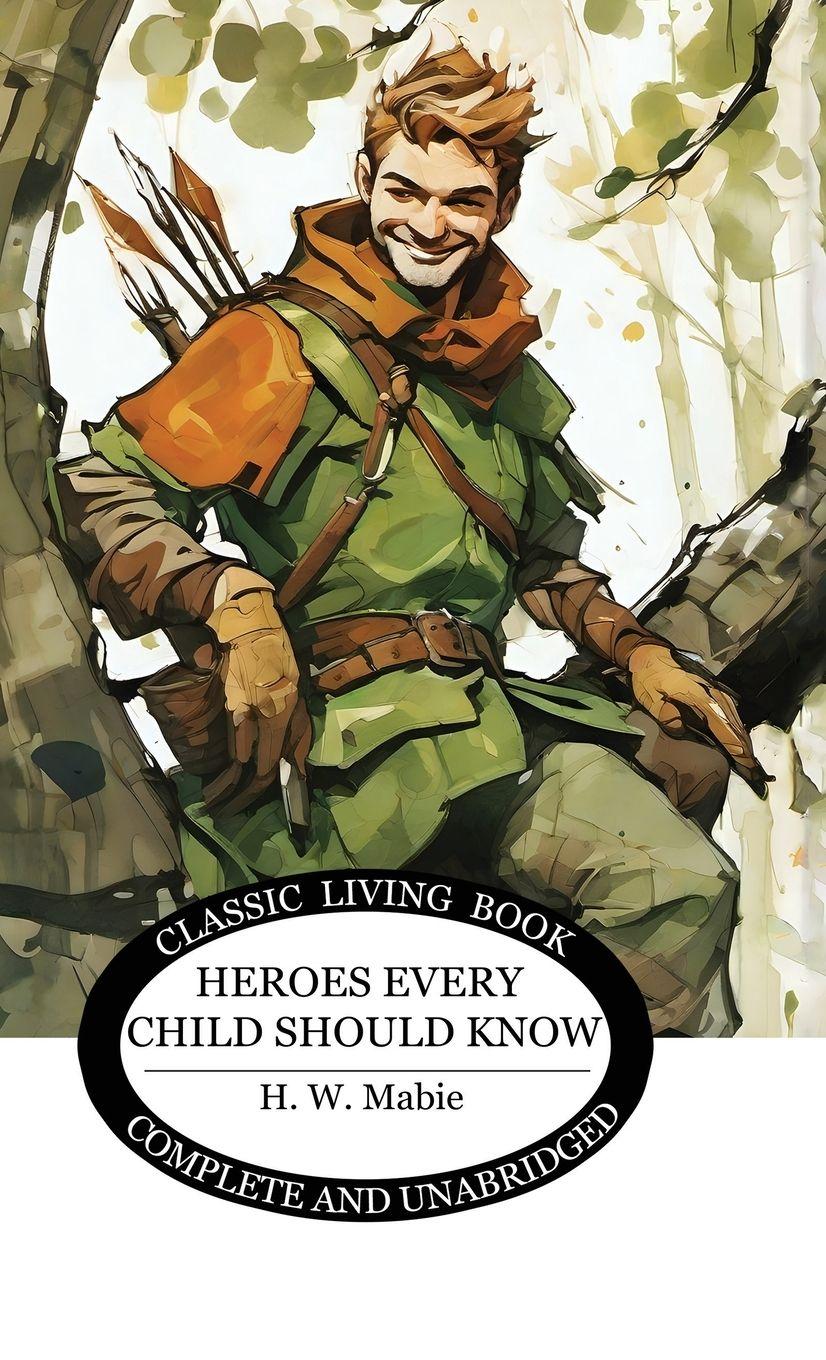 Vorderes Coverbild Heroes Every Child Should Know