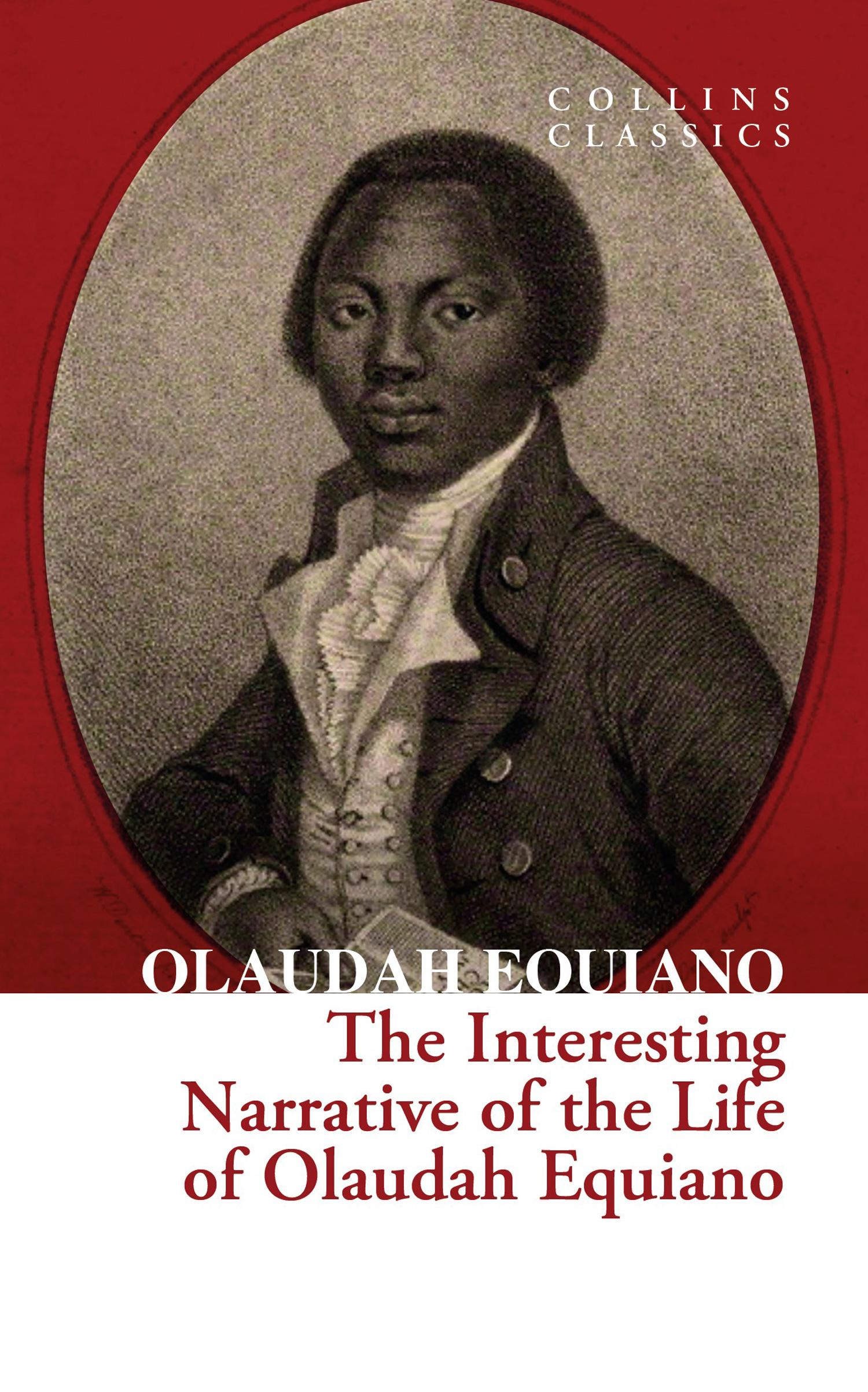 Vorderes Coverbild The Interesting Narrative of the Life of Olaudah Equiano