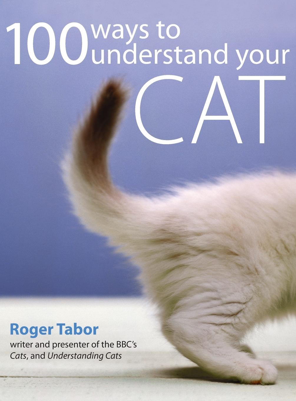 Vorderes Coverbild 100 Ways to Understand Your Cat