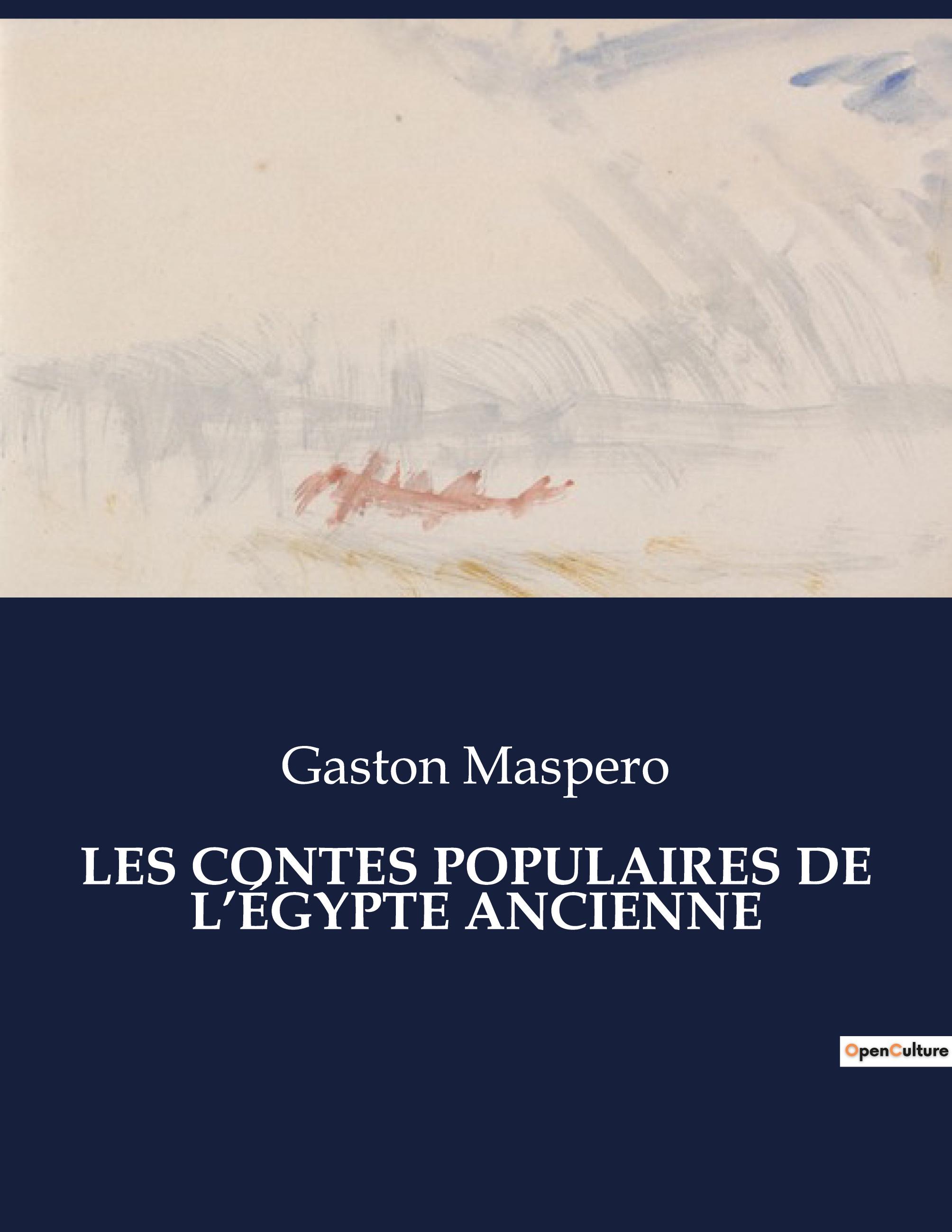 Vorderes Coverbild LES CONTES POPULAIRES DE L'ÉGYPTE ANCIENNE