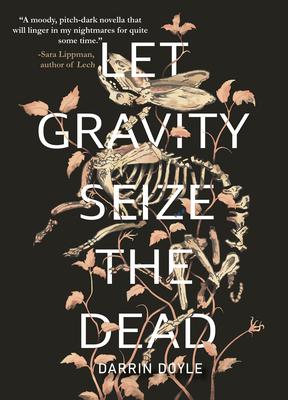 Vorderes Coverbild Let Gravity Seize the Dead