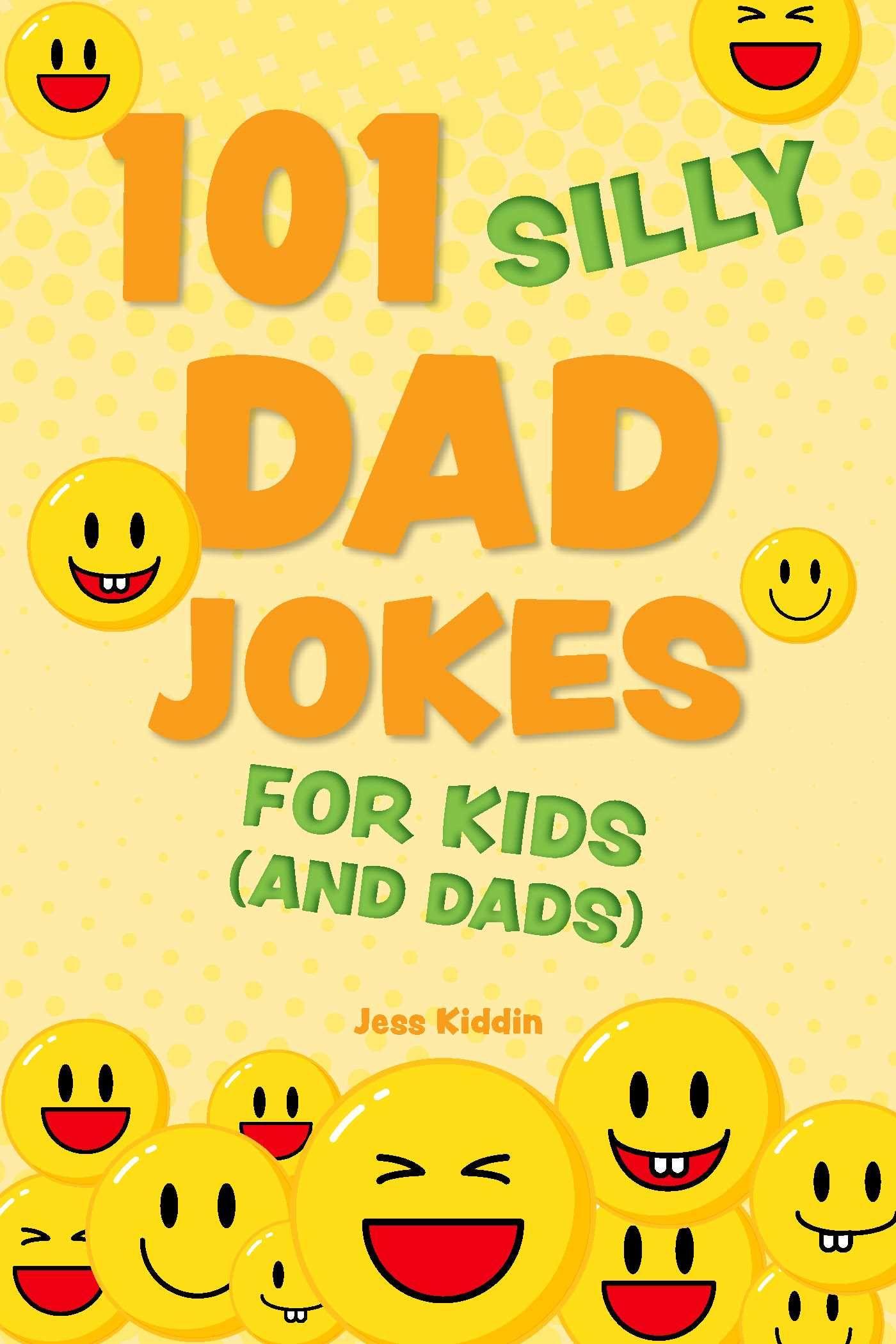 Vorderes Coverbild 101 Silly Dad Jokes for Kids (and Dads)