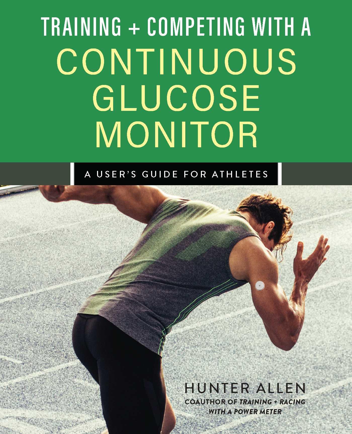 Vorderes Coverbild Training and Competing with a Continuous Glucose Monitor