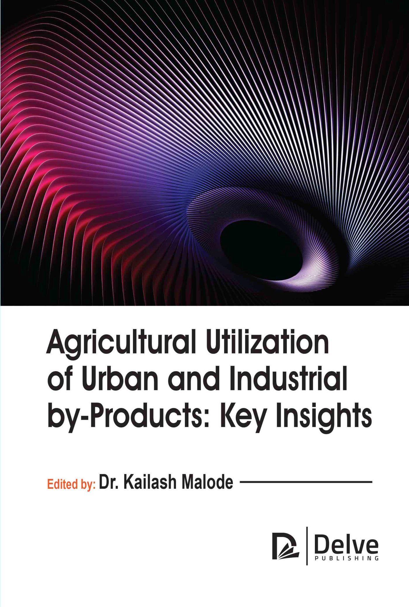 Vorderes Coverbild Agricultural Utilization of Urban and Industrial By-Products: Key Insights
