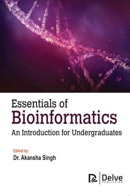 Vorderes Coverbild Essentials of Bioinformatics: An Introduction for Undergraduates