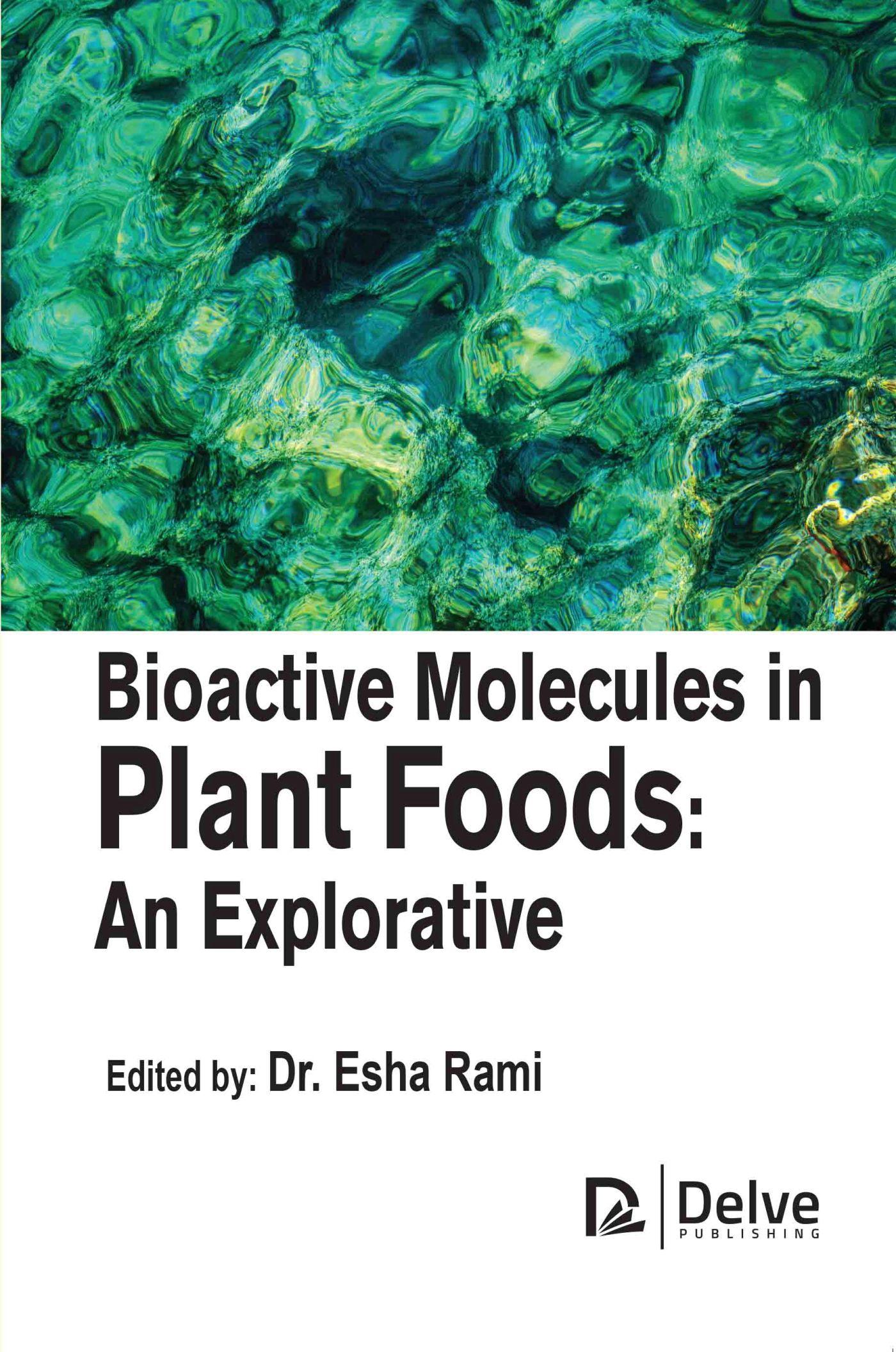 Vorderes Coverbild Bioactive Molecules in Plant Foods: An Explorative