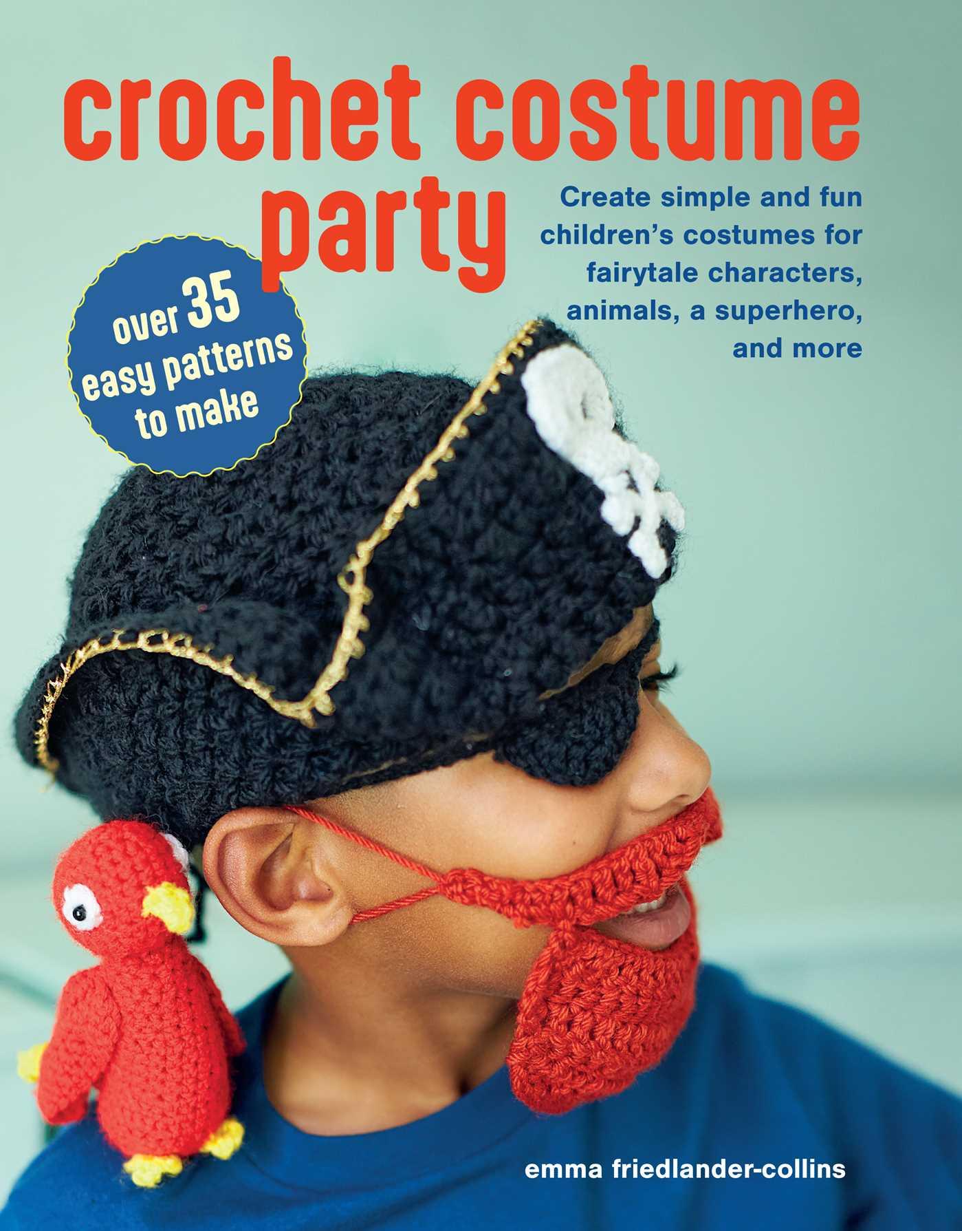 Vorderes Coverbild Crochet Costume Party: Over 35 Easy Patterns to Make
