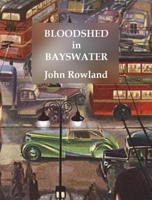 Vorderes Coverbild Bloodshed in Bayswater