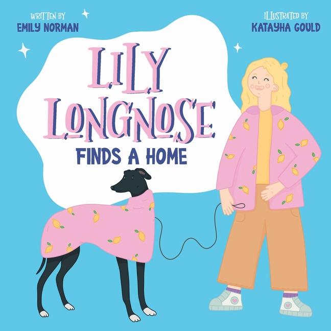 Vorderes Coverbild Lily Longnose Finds a Home