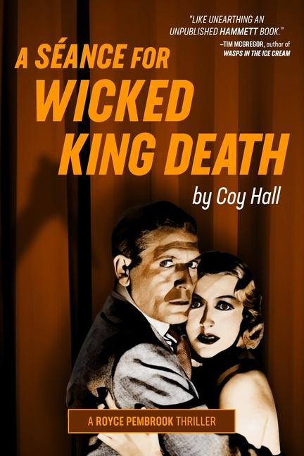 Vorderes Coverbild A Séance for Wicked King Death