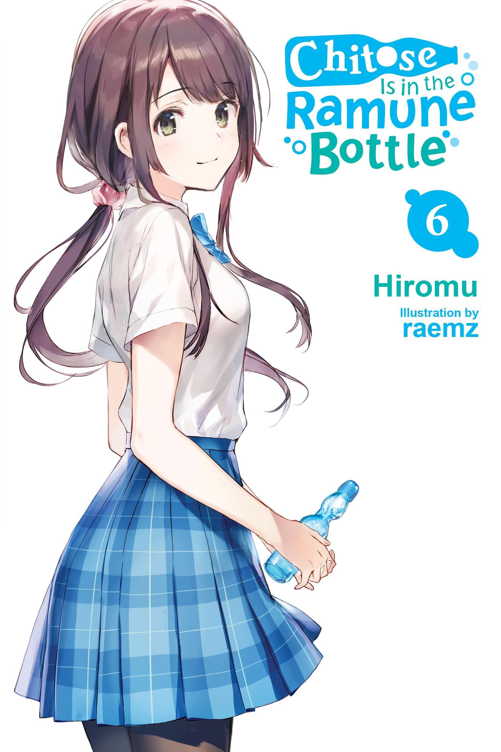 Vorderes Coverbild Chitose Is in the Ramune Bottle, Vol. 6