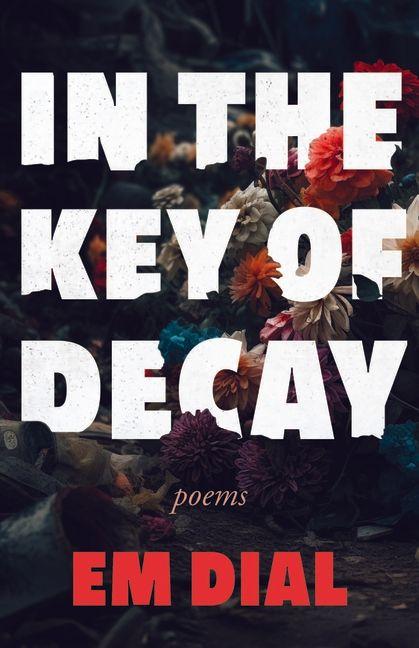Vorderes Coverbild In the Key of Decay