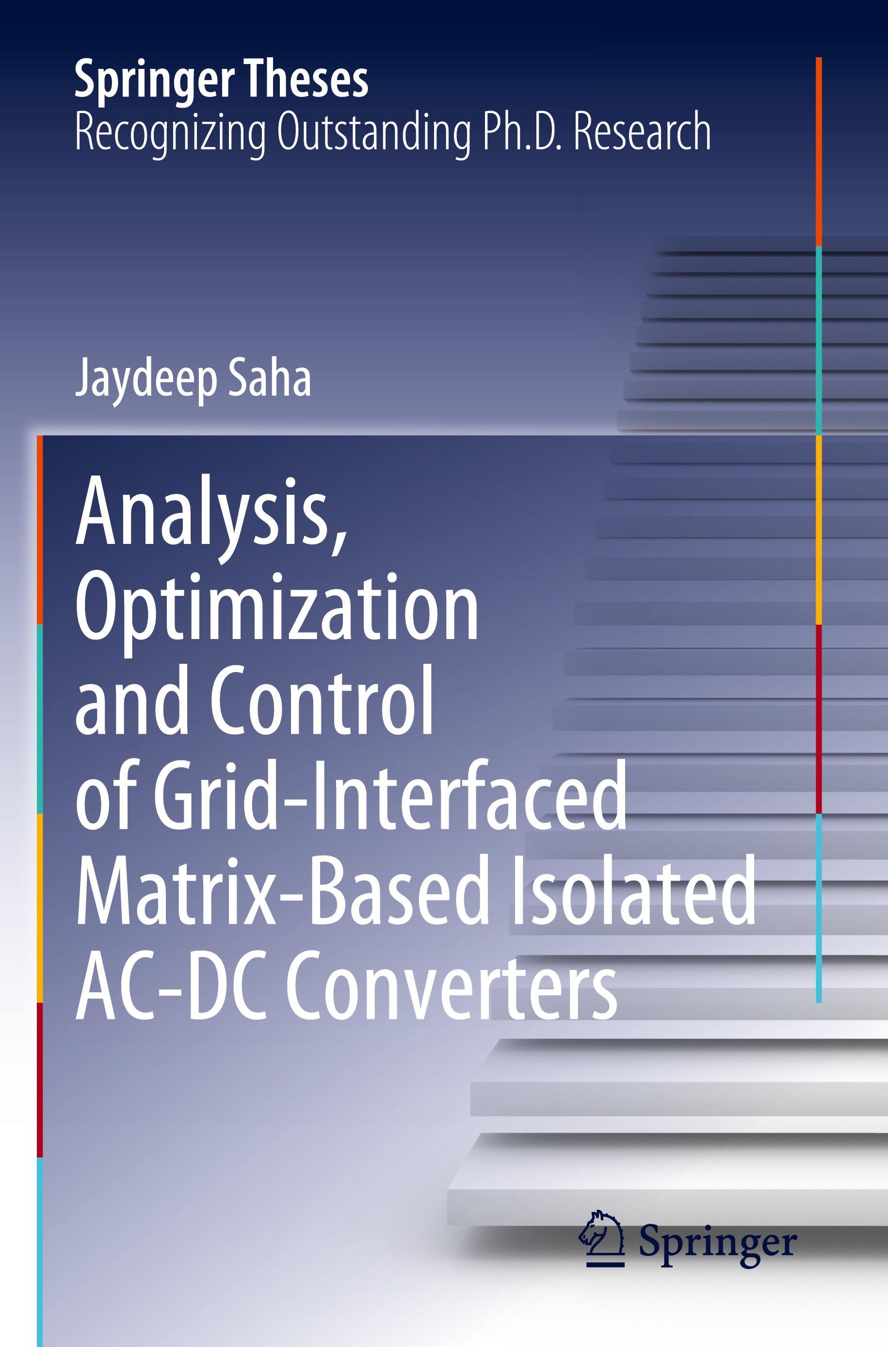 Vorderes Coverbild Analysis, Optimization and Control of Grid-Interfaced Matrix-Based Isolated AC-DC Converters