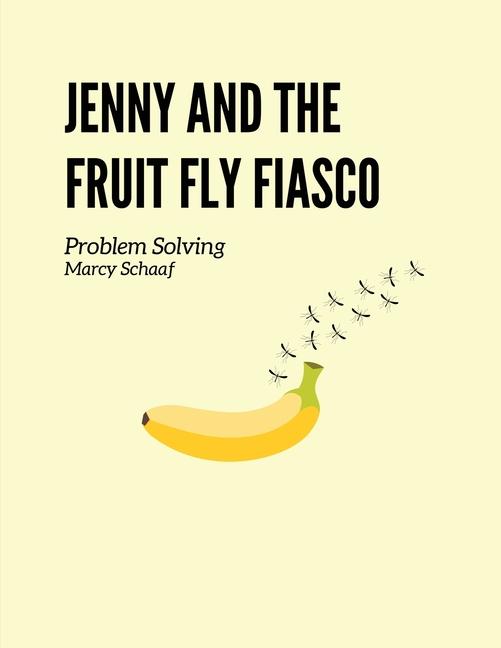 Vorderes Coverbild Jenny and the Fruit Fly Fiasco!