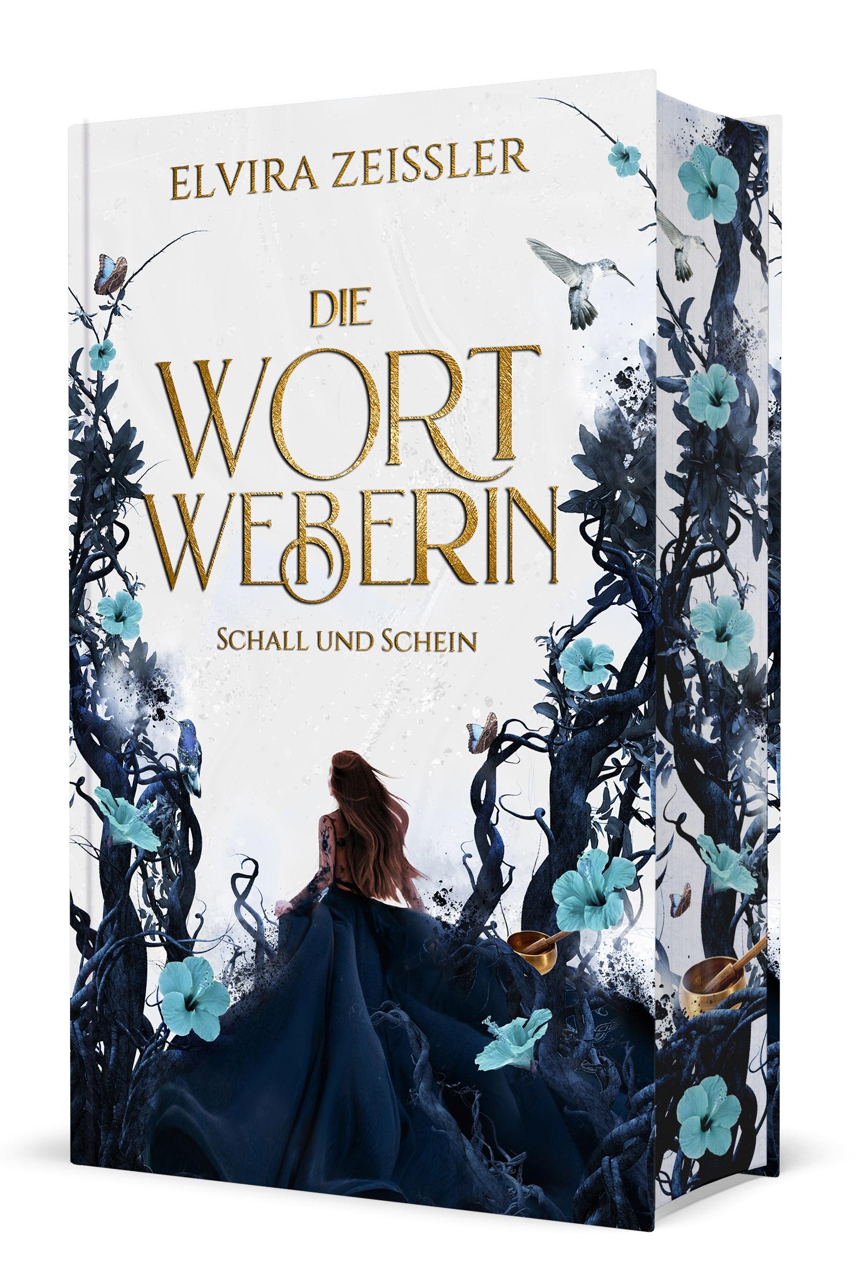 Vorderes Coverbild Die Wortweberin - Schall und Schein