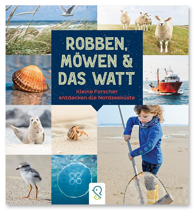 Vorderes Coverbild Robben, Möwen & das Watt