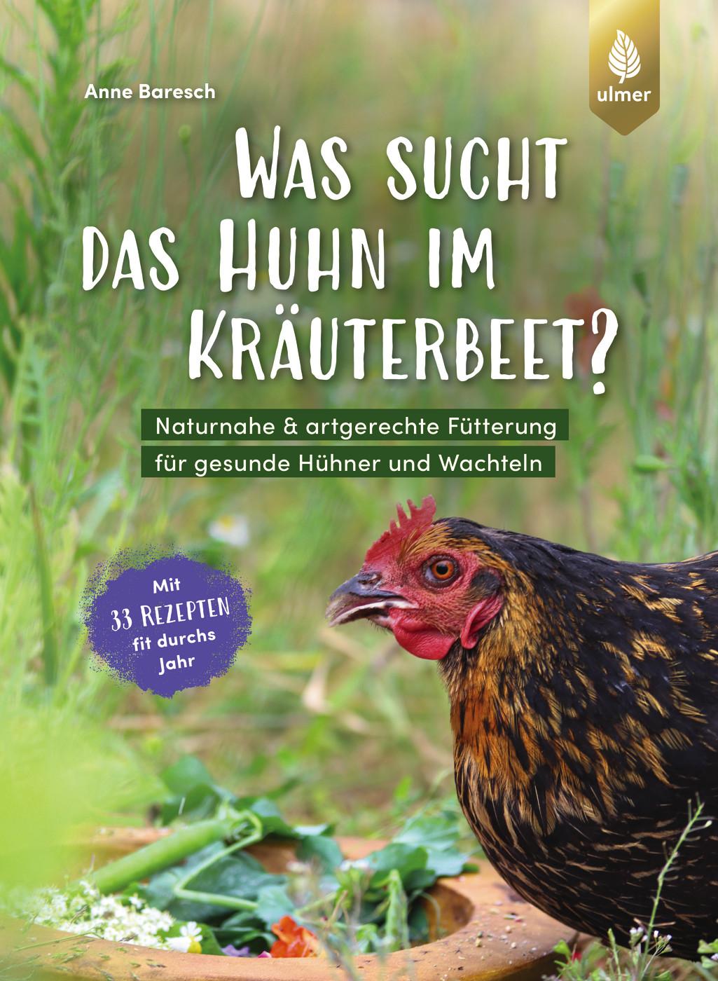 Vorderes Coverbild Was sucht das Huhn im Kräuterbeet?